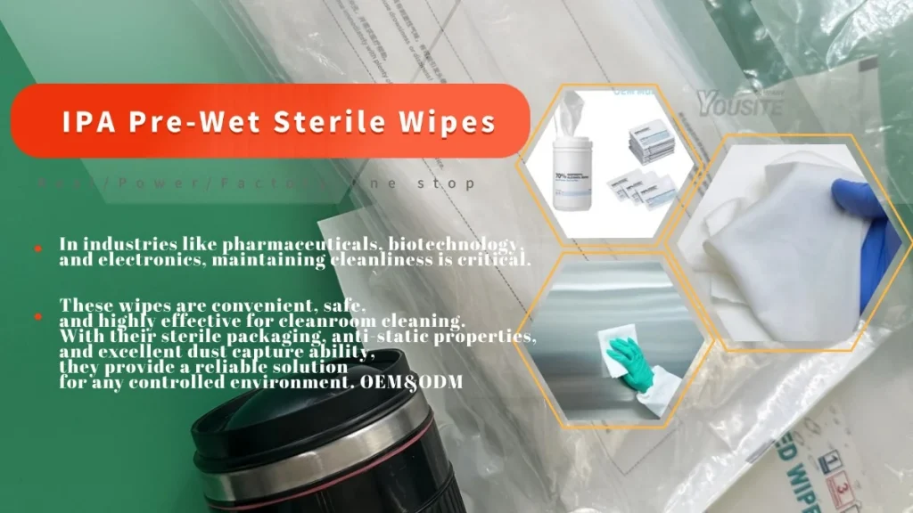 Pre-saturated Cleanroom IPA Wipes that provide convenience and consistency for contamination control in critical controlled environments.